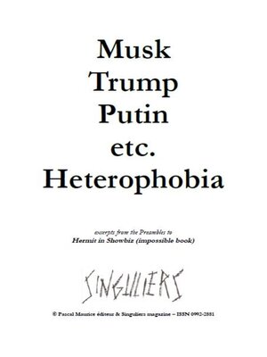 cover image of Musk, Trump, Putin, etc. Heterophobia